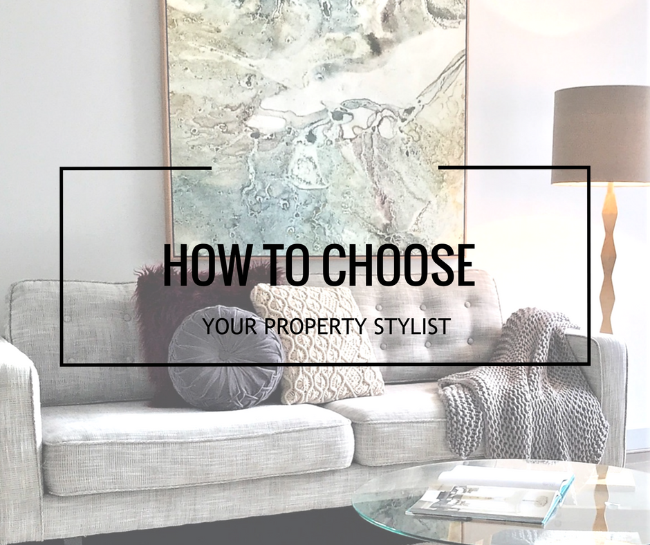 how to chose a property stylist